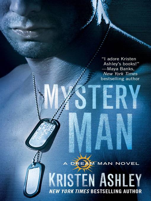 Title details for Mystery Man by Kristen Ashley - Available